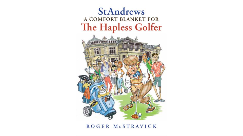 Roger McStravick führt durch die wechselvolle Geschichte von St. Andrews und auf alle Plätze im „Home of Golf“